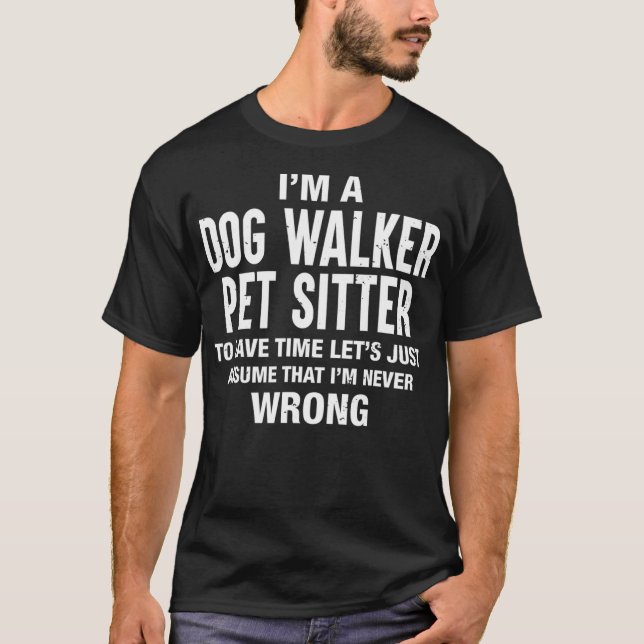 Camiseta Soy un Mascota de Paseo Perro Sitter y nunca me eq (Anverso)