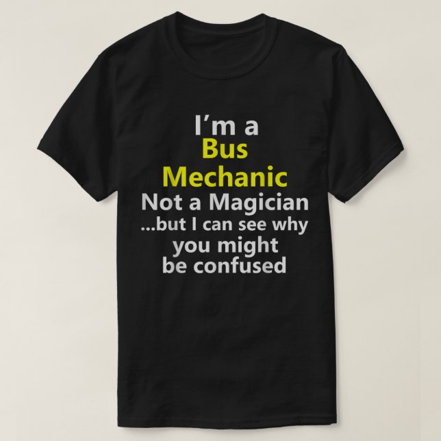 Camiseta Soy un mecánico de autobuses técnico de carrera Re (Diseño del anverso)