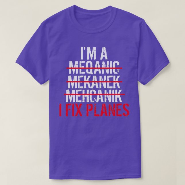 Camiseta Soy Un Mecánico Que Arreglo Aviones (Diseño del anverso)
