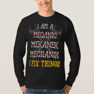 Camiseta Soy un mecánico que arreglo cosas mecha mecánica