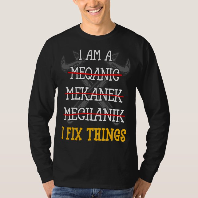 Camiseta Soy un mecánico que arreglo cosas mecha mecánica (Anverso)