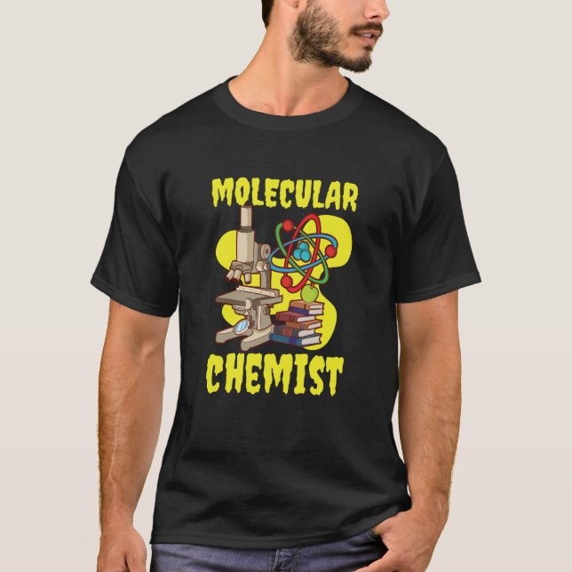 Camiseta Soy un microscopio molecular de instrumentos quími (Anverso)