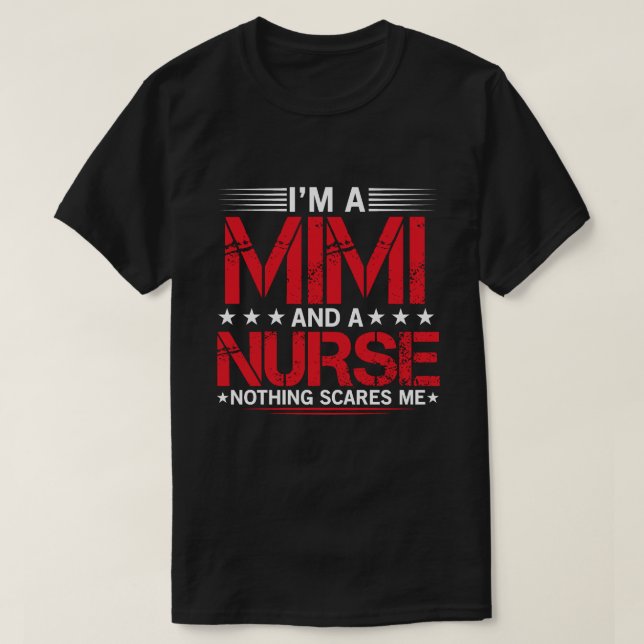 Camiseta Soy un MIMI y una enfermera, nada me asusta (Diseño del anverso)