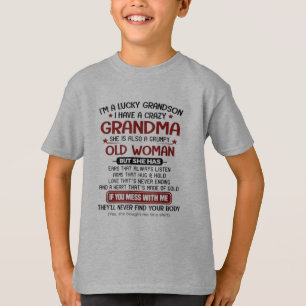 Camiseta Soy un nieto afortunado. Tengo una abuela loca.