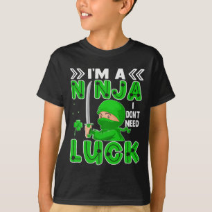 Camiseta Soy un Ninja, no necesito suerte el Día de San Pat