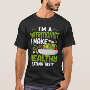Camiseta Soy Un Nutricionista Que Hago Sabrosa Comer Saluda