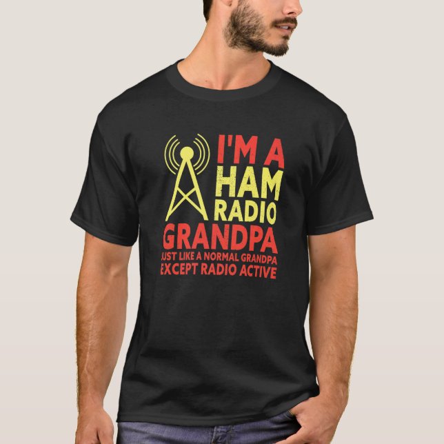 Camiseta Soy un operador de radio aficionado del abuelo de  (Anverso)