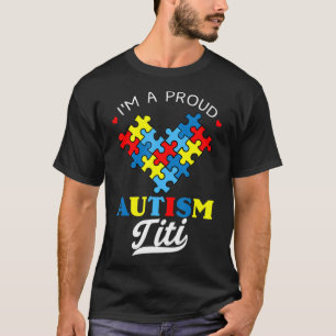Camiseta Soy un orgulloso autismo titi - perfecto para tía