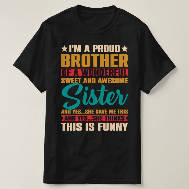 Camiseta Soy un orgulloso hermano de una maravillosa dulce  (Diseño del anverso)
