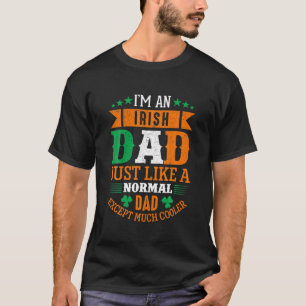 Camiseta Soy Un Padre Irlandés Como Un Papá Normal