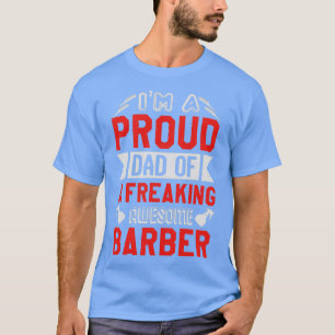 Camiseta Soy un padre orgulloso de un increíble barbero 1