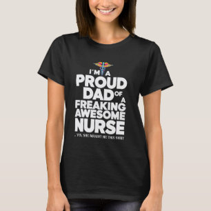 Camiseta Soy un padre orgulloso de una hija enfermera incre