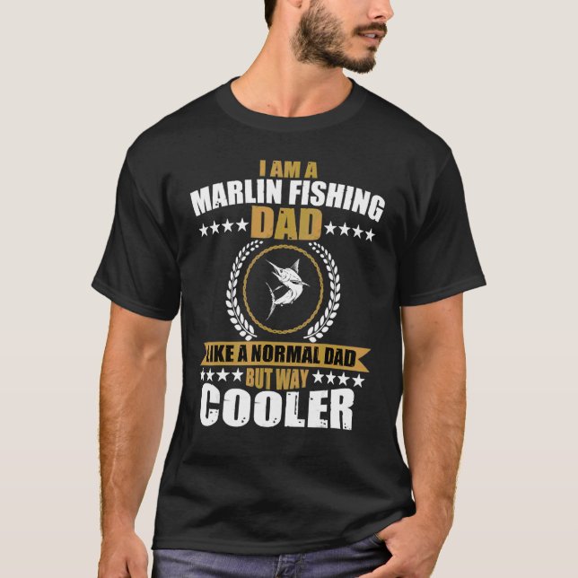 Camiseta Soy Un Padre Pescador De Marlín Como Un Papá Norma (Anverso)