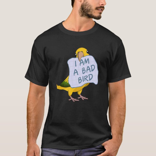 Camiseta Soy Un Pájaro Malo De La Reina De Baviera Conure P (Anverso)