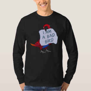 Camiseta Soy Un Pájaro Malo En El Loro De Eclectus Femenino
