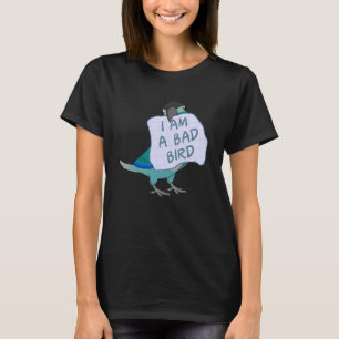 Camiseta Soy Un Pájaro Malo En La Conciencia Turquesa De La