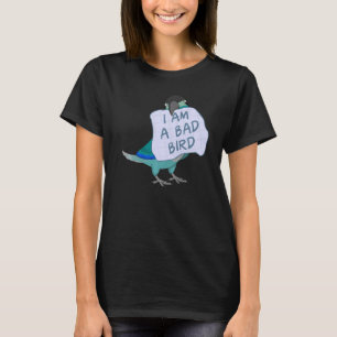Camiseta Soy Un Pájaro Malo En La Perra Turquesa De La Quej