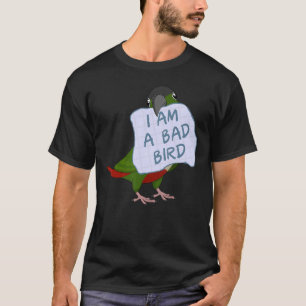 Camiseta Soy Un Pájaro Malo, Soy Un Loro De Conure De Quech