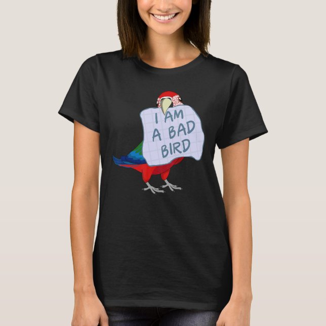 Camiseta Soy un pájaro malo, soy un loro macauí gracioso (Anverso)
