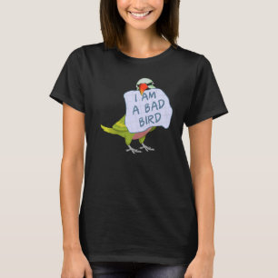 Camiseta Soy Un Pájaro Malo Y Un Gracioso Mustache Parakeet