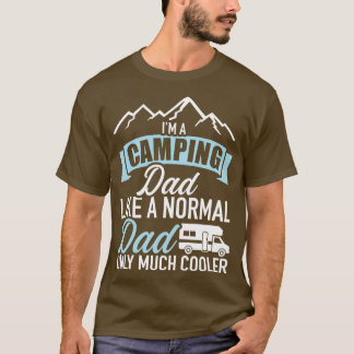 Camiseta Soy un papá acampando como un papá normal, sólo mu