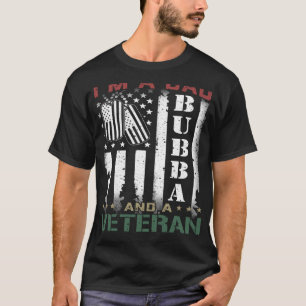 Camiseta Soy un papá Bubba y un veterano nada me asusta.