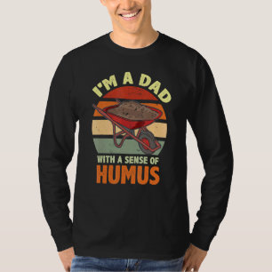 Camiseta Soy Un Papá Con Un Sentido De Humus Gardener Garde