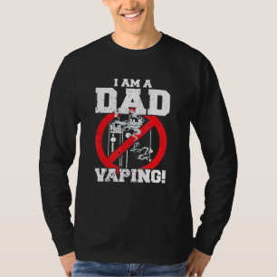 Camiseta Soy Un Papá Contra Los Padres Estrictos De Vaping 