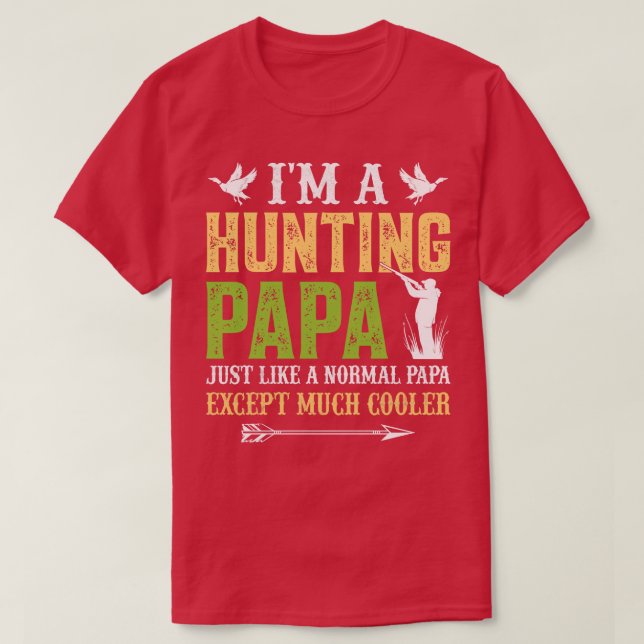 Camiseta Soy un papá de caza (Diseño del anverso)