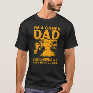 Camiseta Soy un papá Gamer como un papá normal sólo mucho m