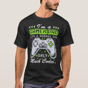 Camiseta Soy un papá jugador como un papá normal, sólo much