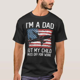 Camiseta Soy un papá, pero mi hijo sale por el vuelo de tra