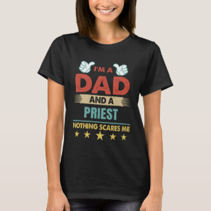 Camiseta Soy un papá y un sacerdote, nada me asusta