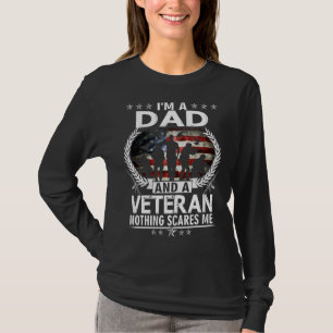 Camiseta Soy Un Papá Y Un Veterano Nada Me Preocupa.