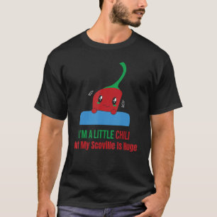 Camiseta Soy un pequeño chile pero mi Scoville es una enorm