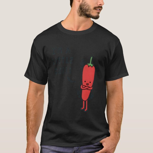 Camiseta Soy Un Pequeño Chili (Anverso)