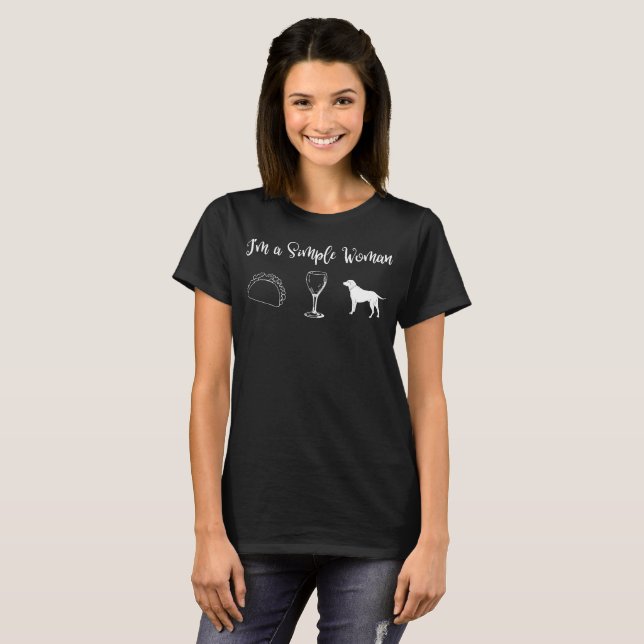 Camiseta Soy un perro simple del vino del Taco de la mujer (Anverso completo)