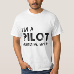 Camiseta Soy un piloto aterrador, ¿no es gracioso el piloto