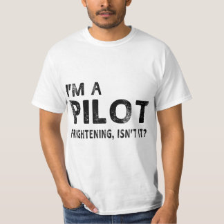 Camiseta Soy un piloto aterrador, ¿no es gracioso el piloto