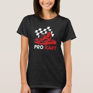 Camiseta Soy un piloto de kart profesional que corre en kar