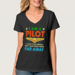 Camiseta Soy Un Piloto Que Puedo Arreglar Un Piloto Gracios