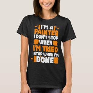 Camiseta Soy un pintor pintando a los hombres papá