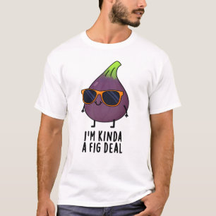 Camiseta Soy un poco un divertido bollo de fruta de Fig Dea