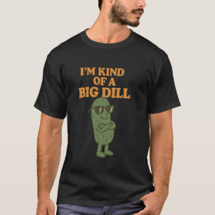 Camiseta Soy un poco un gran pepino divertido pun tee