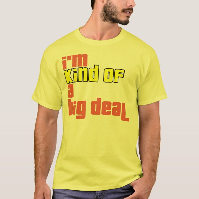 Camiseta Soy un poco una gran cosa (Anverso)