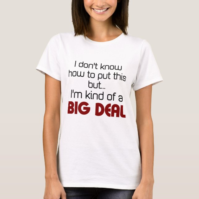 Camiseta Soy un poco una gran cosa (Anverso)