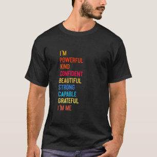 Camiseta Soy un poderoso tipo de bello y fuerte agradecimie