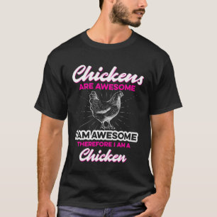 Camiseta Soy un pollo y las gallinas son increíbles