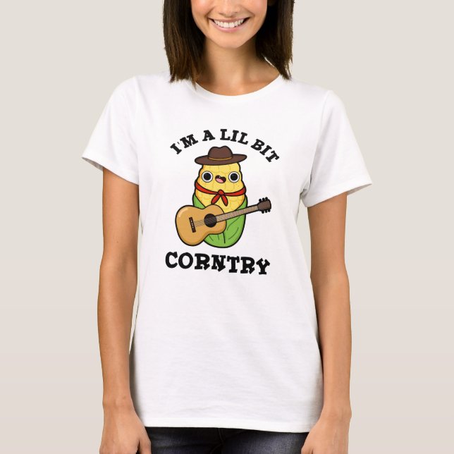 Camiseta Soy un poquito divertido Country Corn Pun (Anverso)