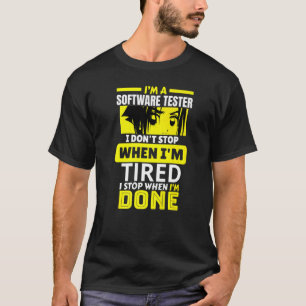 Camiseta Soy un probador de software que no paro hasta que 